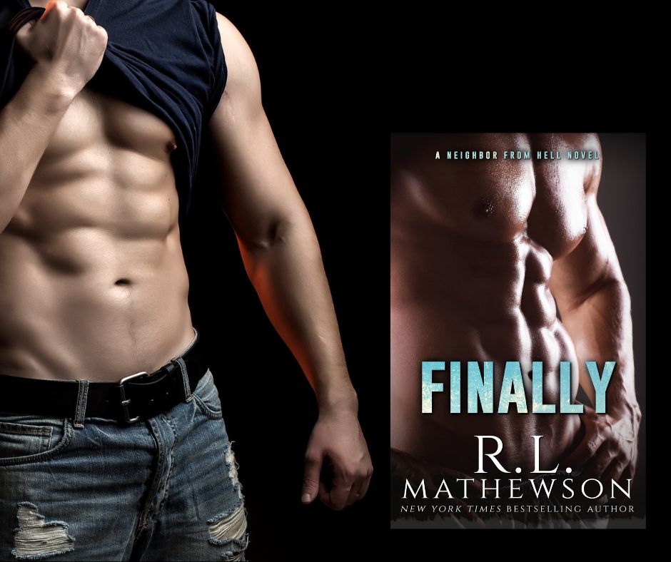 Finally: A Neighbor from Hell Novel